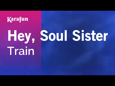 Karaoke Hey, Soul Sister - Train *