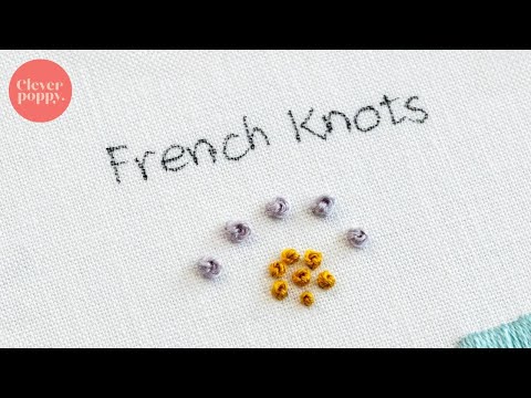 How to stitch a french knot | Beginner Embroidery Techniques
