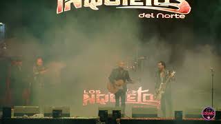 TE AMO TANTO LOS INQUIETOS DEL NORTE EN VIVO