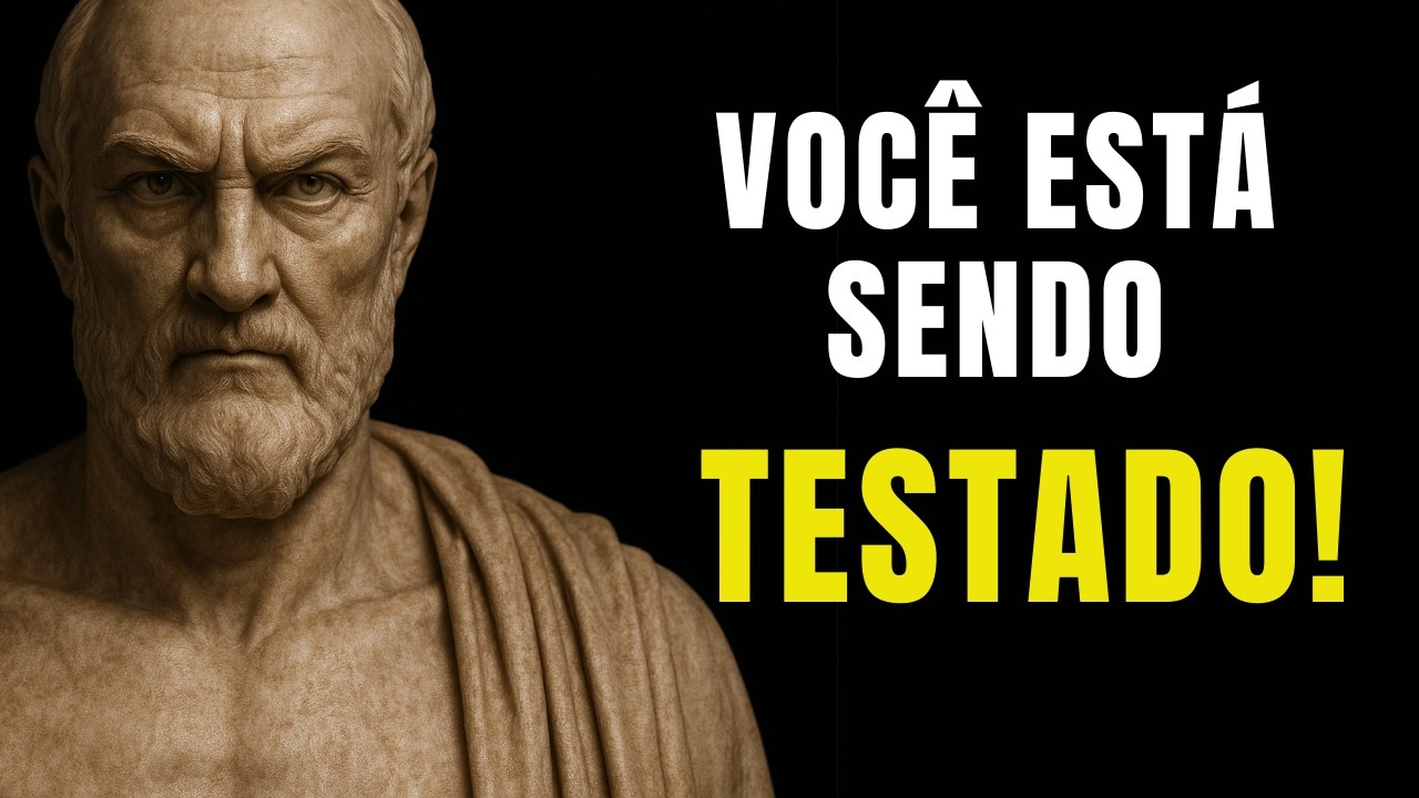 Como o Universo Te Testa Antes de Mudar Sua Realidade | ESTOICISMO