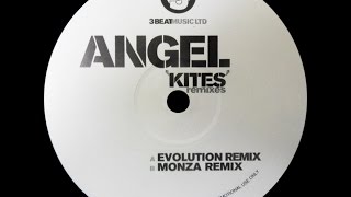 Angel ‎– Kites (Evolution Remix)