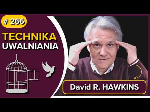 David HAWKINS - Technika Uwalniania