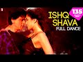 Ishq Shava - Full Song - Jab Tak Hai Jaan 
