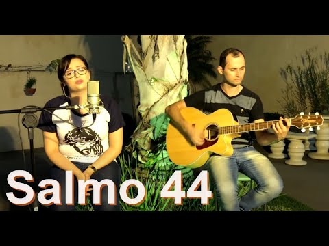 Salmo 44 - Ministério de Música Frutos da Cruz