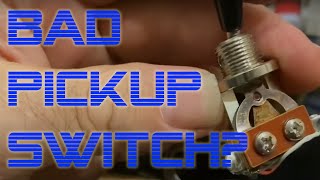 Broken Pickup Selector? Try this first! Repair Tips and More - Fix Les Paul Switch Problems