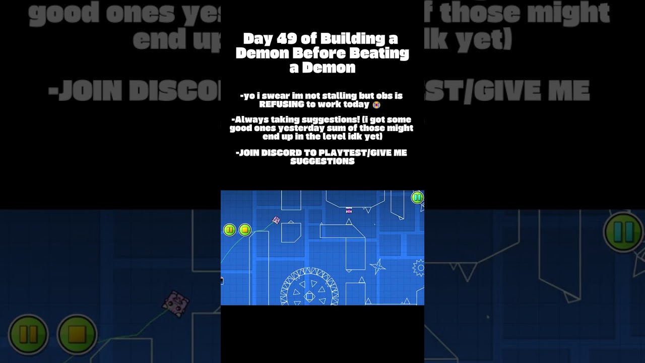 Building a Demon Before I Beat a Demon Day 49 #gd #geometrydash #demon #creative #zoink #doggie #fyp