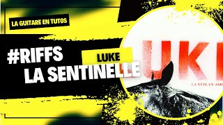LA GUITARE EN TUTOS - LA SENTINELLE - LUKE - Tablature et backing Track dans la vidy©o