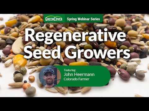 Regenerative Seed Growers: John Heermann - YouTube