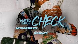 Check - DP Beats, Playboi Carti, Antidot3beatz