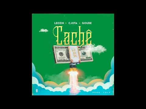 Cachê - Leozin, Cjota & Goude (prod. Volp)