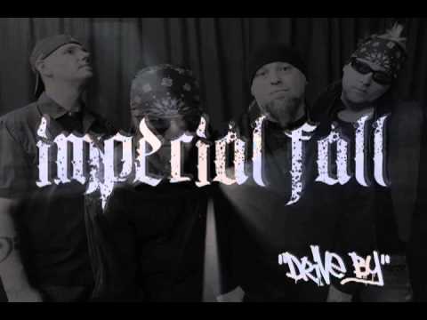 Imperial Fall- Drive By