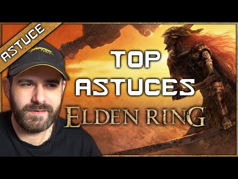10 ASTUCES à SAVOIR sur ELDEN RING !