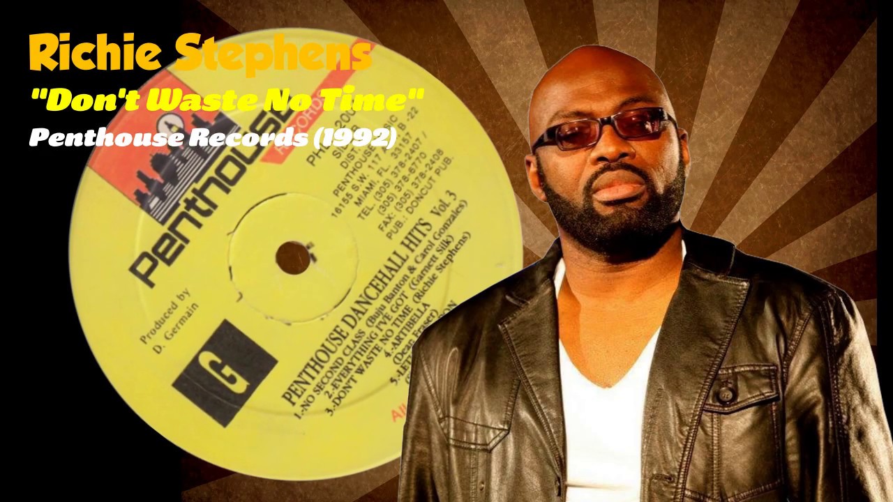 Richie Stephens - Don't Waste No Time (Penthouse Records) 1992