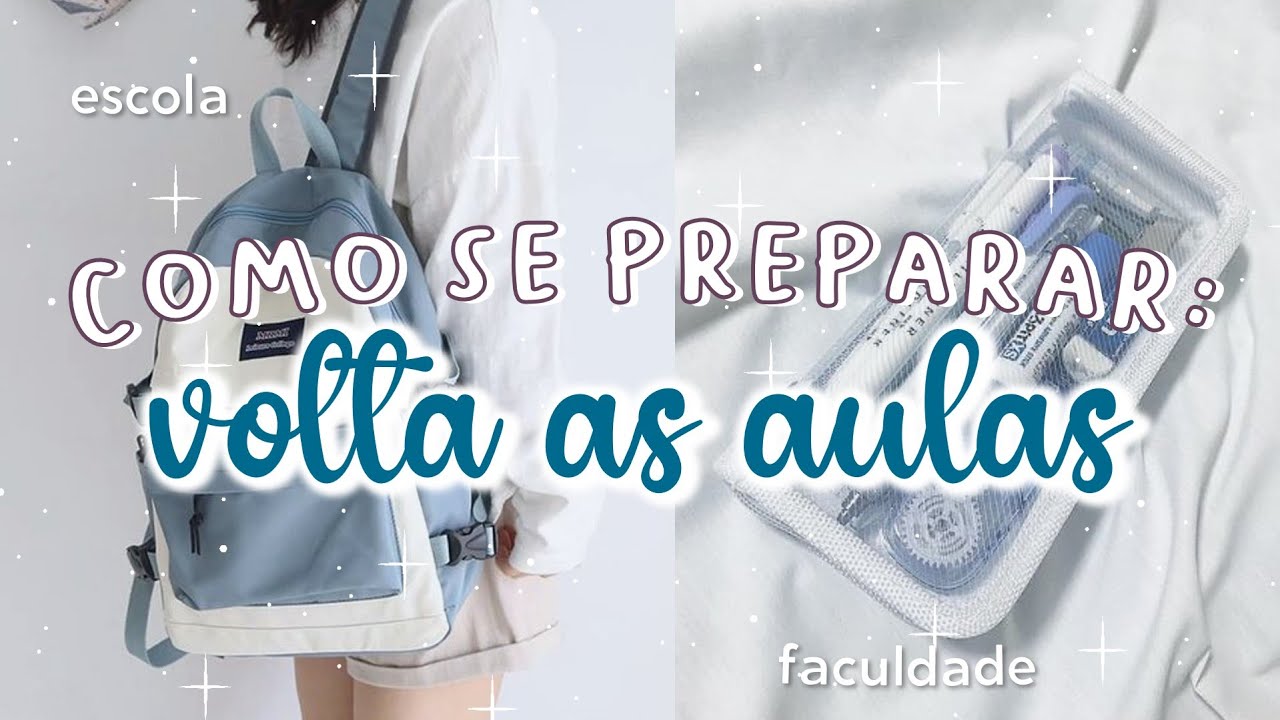 Como se PREPARAR para a VOLTA às AULAS | Dicas, organização, estudo