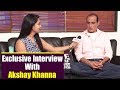 Akshaye Khanna S Exclusive Interview Sab Kushal Mangal FilmiBeat
