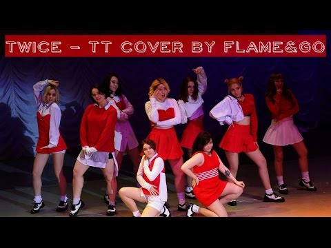 [Perfomance] TWICE 트와이스 - TT cover dance by FLAME&GO