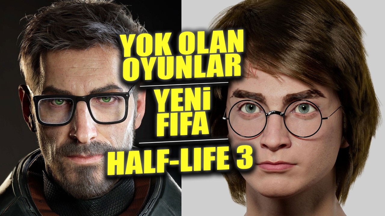 OYUN DÜNYASI KRİZE GİRDİ! YENİ FIFA OYUNU DUYURULDU! HALF-LIFE 3 TEHLİKEDE!