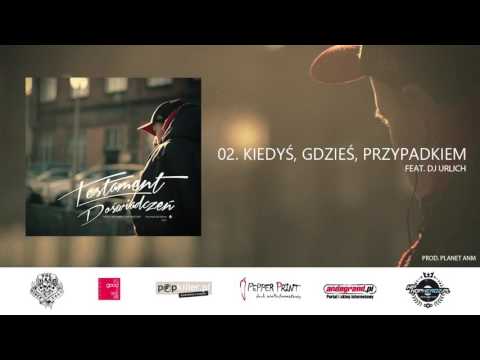 02 Hyziu - Kiedyś Gdzieś Przypadkiem [feat. DJ Urlich; produkcja: Planet ANM]