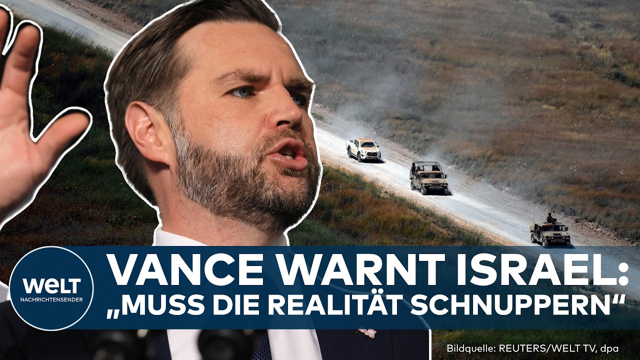 NAHOST: Vance warnt Israel: „Muss die Realität schnuppern“ – Iran-Gespräche verzögern sich