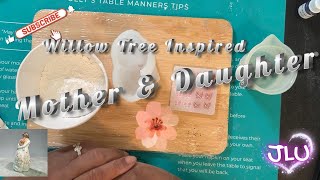 Resin Project -DIY Willow Tree Inspired Mother Daughter ❤️🦋🤗🌸