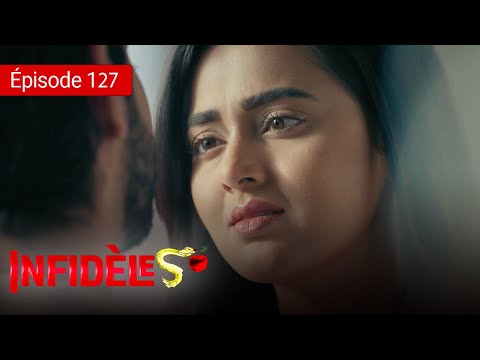 Infidèles - EP 127 - Silsila Badalte Rishton Ka - Série en français - HD