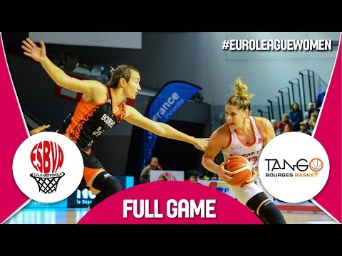 ESBVA-LM (FRA) v Bourges Basket (FRA) - Full Game - EuroLeague Women 2017-18