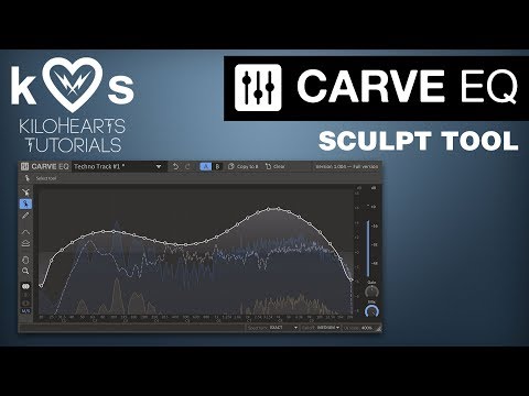 Carve EQ Tutorial - Sculpt Tool