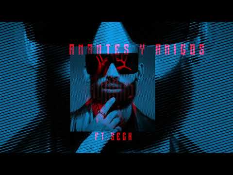 Arcángel, Sech - Amantes y Amigos | Los Favoritos 2 (Audio Oficial)