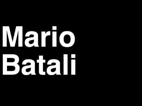 How to Pronounce Mario Batali