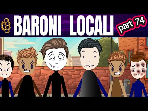 DIN CARTIER: ILIE FACE LEGEA BARONI LOCALI 74 SEZONUL 2  #storytime #povesti #ep146