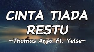 Download lagu CINTA TIADA RESTU - Thomas Arya ft. Yelse || Lirik Lagu mp3 Download lagu CINTA TIADA RESTU - Thomas Arya ft. Yelse || Lirik Lagu mp3