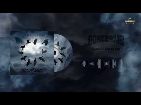 Gorebomb - Satu Rantai (Official Audio)