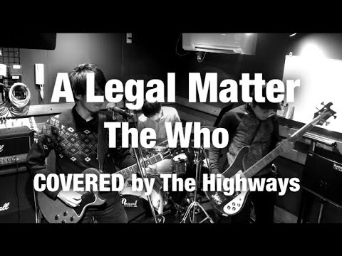 Thumbnail for A Legal Matter - The Who (Covered by The Highways) by R.E.M., The Who
