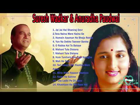 Best of Suresh Wadkar & Anuradha Paudwal Songs  Evergreen Bollywood Songs