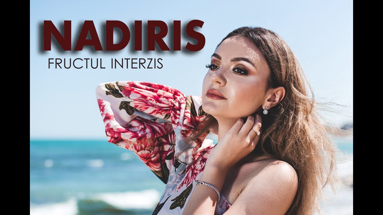 Nadiris — Fructul interzis