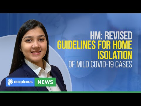 HM: Revised Guidelines for Home Isolation of Mild COVID-19 Cases, and More