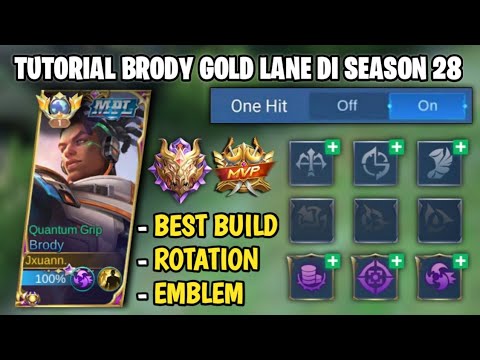 TUTORIAL BRODY GOLD LANE DI SEASON 28! TUTORIAL ROTASI BRODY TERBARU 2023 - Mobile Legends