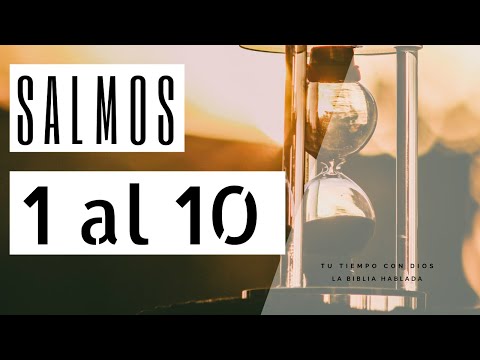 La Biblia Hablada 📖🎤Libro de los Salmos 1 al 10☝🏼🙌🏼