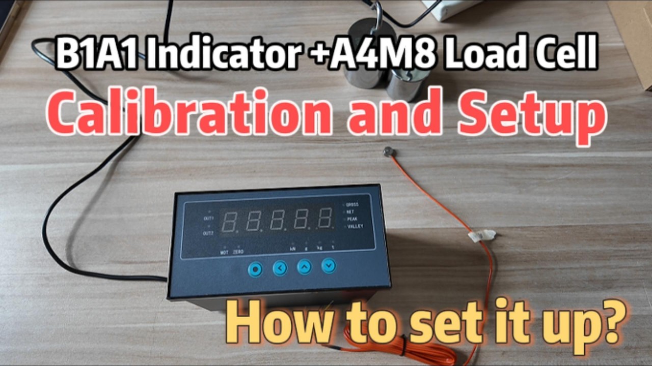 B1A1 Indicator +A4M8 Load Cell Calibration and Setup Tutorial