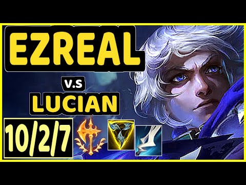 PADDEN (EZREAL) vs LUCIAN - 10/2/7 KDA BOTTOM ADC GAMEPLAY - EUW Ranked MASTER