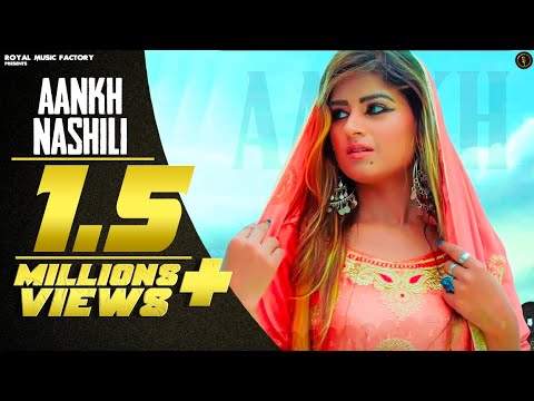 Aankh Nashili — watch video