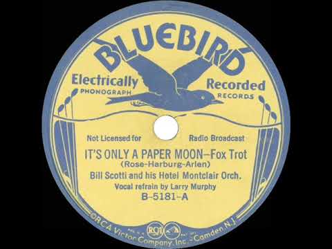 1933 Bill Scotti - It’s Only A Paper Moon (Larry Murphy, vocal)