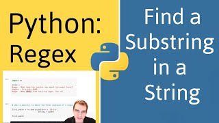Python Regex: How Find a Substring in a String