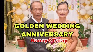 GOLDEN WEDDING ANNIVERSARY | Nanay&Tatay | 50th Wedding Ideas