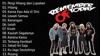 Download lagu REMEMBER OF TODAY FULL ALBUM | LAGU TERBAIK Cover mp3