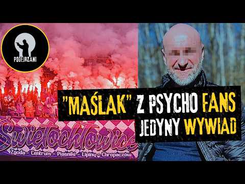 "Maślak" z Psycho Fans. Jedyny wywiad zza krat