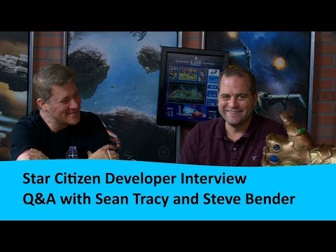 Star Citizen Developer Interview: Q&A with Sean Tracy and Steve Bender
