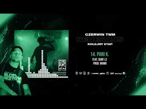 Czerwin - PANI K. ft. Semf LS // Prod. Wowo