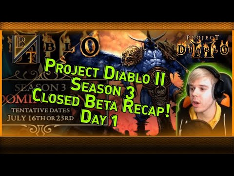 Season 3 Beta Recap! Day 1 (Project Diablo II)
