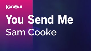 You Send Me - Sam Cooke | Karaoke Version | KaraFun
